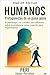 HUMANS "Protagonists in Someone Else's Script"