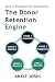 The Donor Retention Engine:...