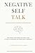 Negative Self Talk: The Sci...