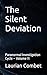 The Silent Deviation: Paranormal Investigation Cycle – Volume 11 (Mystery Trails)