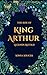 The Rise of King Arthur by Sonia Soucek