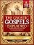 The Gnostic Gospels Explain...