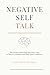 Negative Self Talk by Stephanie Welman