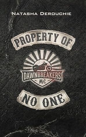 Property of No One (Redemption of the Dawnbreakers Book 1)