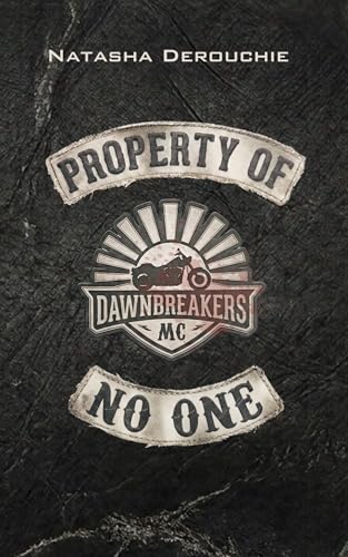 Property of No One (Redemption of the Dawnbreakers Book 1)