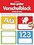Mein großer Vorschulblock für Kinder ab 4 Jahren – Deutsch Schreiben Lernen: Übungsbuch für Kindergarten & Vorschule – ABC, Buchstaben & Zahlen ... Wörter schreiben & Ausmalen (German Edition)