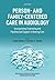 Person- and Family-Centered Care in Audiology: Incorporating Counseling and Psychosocial Support in Hearing Care