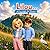 Lilou ... et la magie de l'Alsace (Vacances en famille) (French Edition)