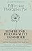 Effective Therapies for Histrionic Personality Disorder: A Plain-Language Guide to Schema Therapy, DBT, Psychodynamic, MBT, TFP, and the Approaches That Help HPD