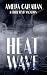 Heatwave: A Fixer style vac...