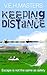 Keeping Distance: A Story o...