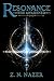 Resonance - The Awakened by Z. N. Nazer