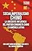 Socialimperialismo chino: La creciente influencia del Partido Comunista Chino en América Latina (Spanish Edition)