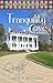 Tranquility Cove: Quilts (The Crazy Sistas Quilting Club Book 3)