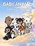 Libro da colorare con cuccioli di animali per bambini dai 3 agli 8 anni / 50 animali carini e facili | Impara i nomi degli animali | Disegni semplici ... per bambini piccoli: IT (Italian Edition)