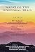 Walking the Doctoral Trail:...