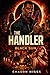 The Handler: Black Sun (The Handler Series)