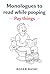 Monologues to Read While Pooping – Pay Things