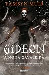 Gideon, a Nona Cavaleira by Tamsyn Muir