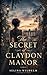 The Secret of Claydon Manor (Grace Series Book 1)