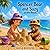 Spencer Bear and Suzy at the Beach (The Adventures of Spencer Bear)