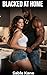 Blacked at Home (Black Bred Wives Series)
