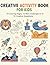 Creative Activity Book for Kids: 10 Coloring Pages, 10 Mini Challenges & 10 Creative Questions | Fun Learning for Ages 9–14