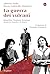 La guerra dei vulcani: Rossellini, Magnani, Bergman: storia di cinema e d'amore (Italian Edition)