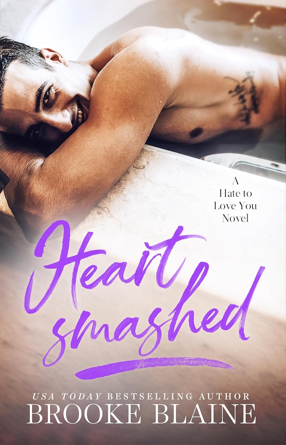 Heartsmashed (Hate to Love You, #2)