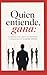 Quien entiende, gana: El método para leer a las personas y convertirlo en tu mayor ventaja (Spanish Edition)