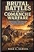Brutal Battles in Comanche Warfare: A Historical Narrative of Native Frontier Conflict, Ranger Expeditions, and the Struggles That Shaped the American Borderlands