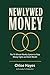 NEWLYWED MONEY: The 10-Minute Weekly System to Stop Money Fights and Build Wealth