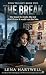 The Break: A Dark Romance o...
