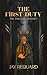 The First Duty (The Timeles...