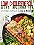 Low Cholesterol & Anti-Inflammatory Cookbook: 90 Simple Recipes for Balanced Everyday Meals