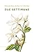 Due settimane (Italian Edition)