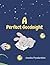 A Perfect Goodnight: A Gentle Bedtime Story for Children