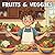 Fruits & Veggies: Fruits and Vegetables Coloring Adventure