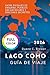 Lago como Guía de viaje 2026: Entre paisajes de ensueño, pueblos encantadores y rincones secretos (Spanish Edition)