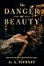 The Danger of Beauty (Nadin...