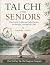 Tai Chi For Seniors by Daniel Yang