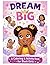 Dream Big: A coloring & Activity book for black girls