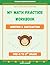 My Math Practice Workbook -...