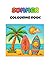 Summer Colouring Book for Kids all ages: A Fun in the Sun Colouring Adventure for Kids