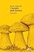 I funghi dell’anima: Dodici incontri nel sottobosco (Italian Edition)