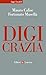 Digicrazia (Italian Edition)