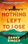 Nothing Left to Lose