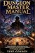 Dungeon Master Manual for D...