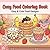 Cozy Food Coloring Book: Easy & Cute Food Designs