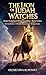 THE LION OF JUDAH WATCHES: Divine Protection & Dream Encounters — Shorter Edition: Five Key Dreams + A Printable Dream Journal + Strategic Prayers